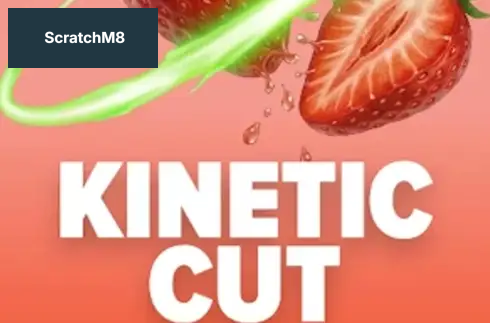 Kinetic Cut